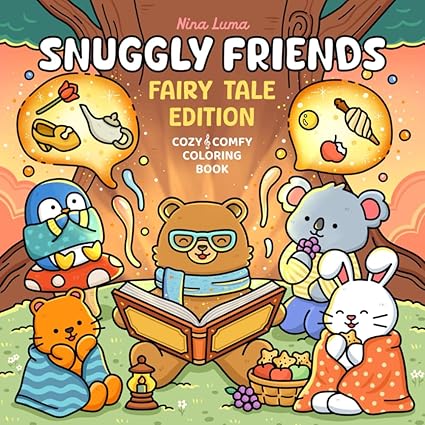 Snuggly Friends - Fairy Tale Edition Coloring Book cover featuring animals reading under a tree